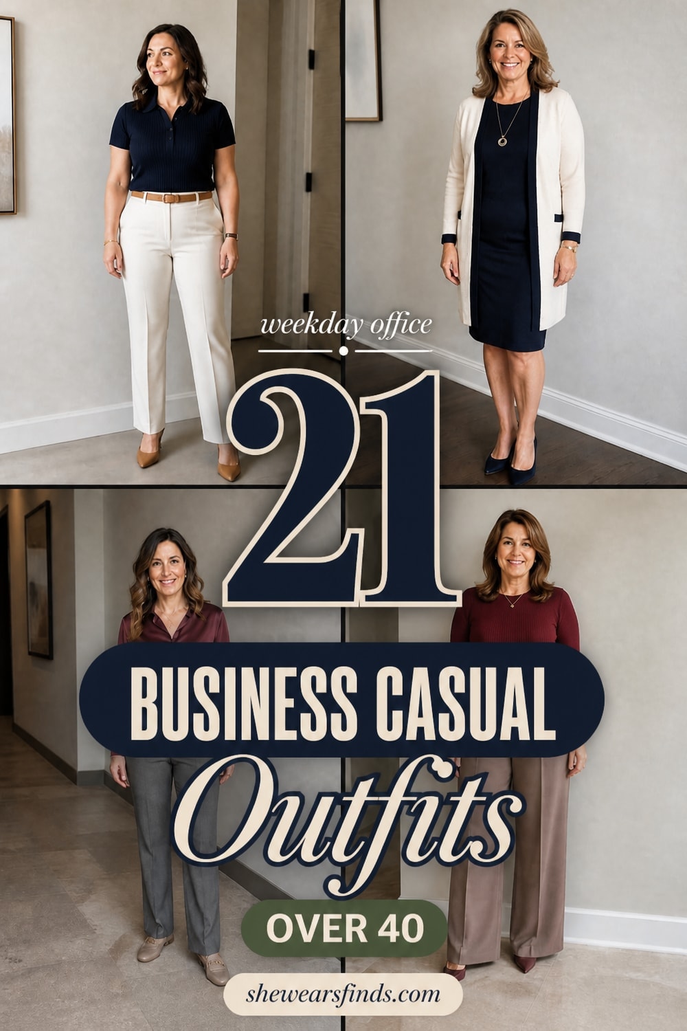 A collage of 21 business casual outfit combinations for women over 40 featuring blazers, trousers, midi skirts, and polished separates in neutral tones.