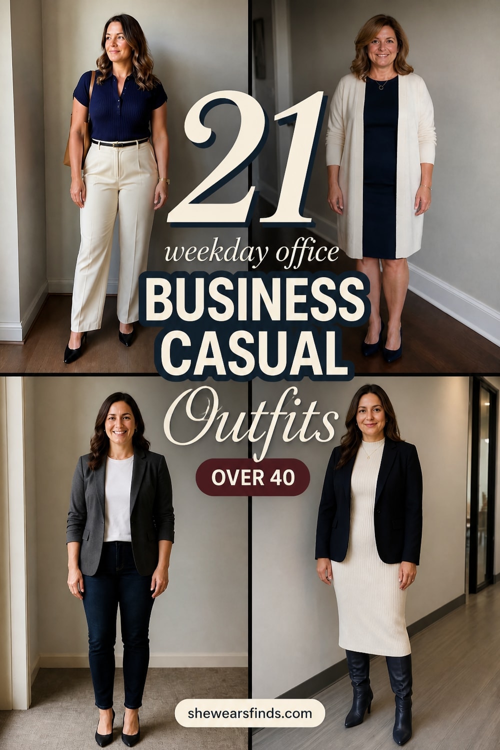A collage of 21 business casual outfits for women over 40 featuring blazers, trousers, midi skirts, and polished separates for the office.
