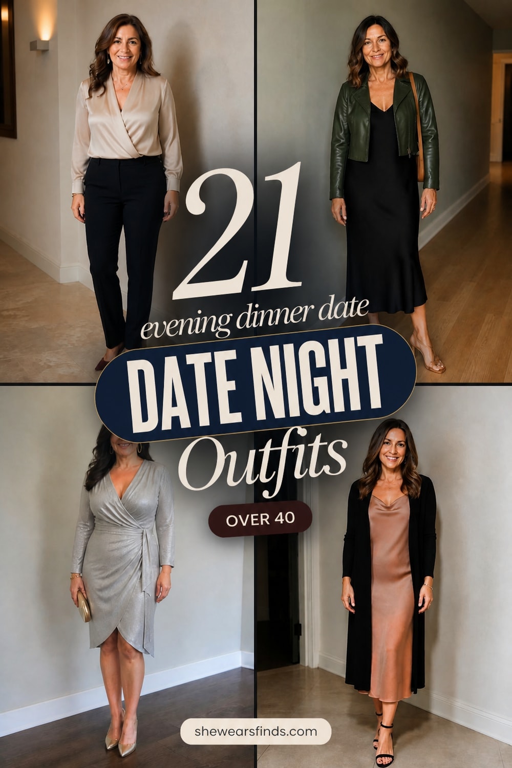 A collage of 21 date night outfits for women over 40 featuring wrap dresses, tailored pants, jumpsuits, and silk blouses for evening dinner dates.