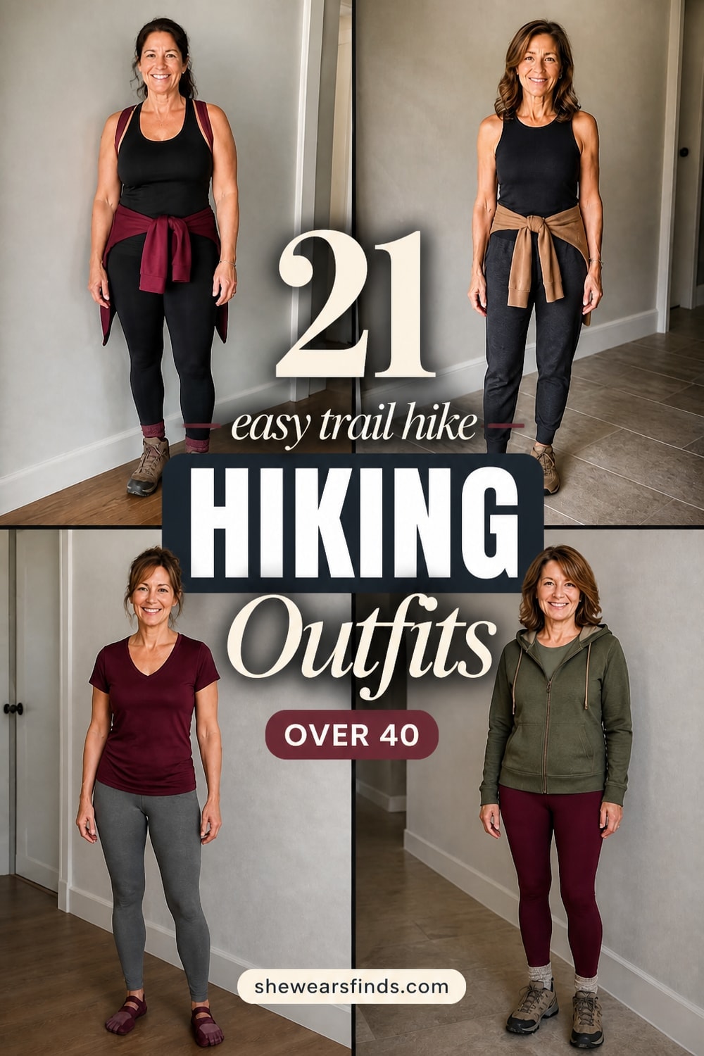 Collage of 21 hiking outfits for women over 40 featuring leggings, joggers, moisture-wicking layers, and sneakers in neutral and earth tones.