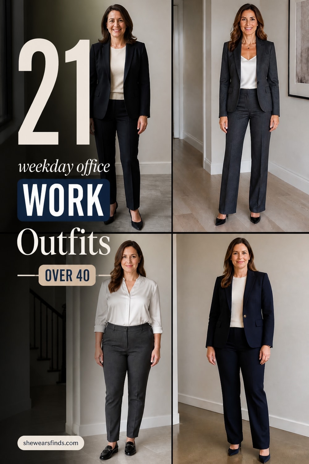 Collage of 21 polished work outfits for women over 40 featuring blazers, trousers, dresses, and professional separates in neutral tones.